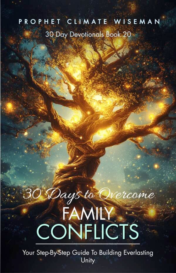 30 Days To Overcome Family Conflict