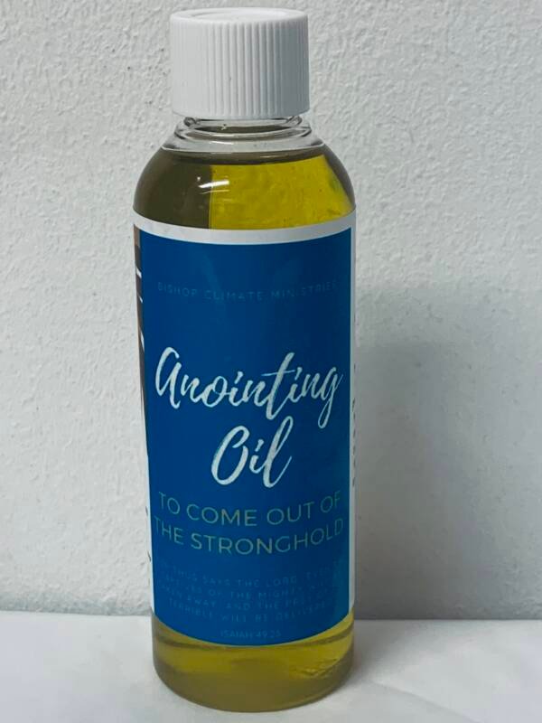 Anointing Oil To Come Out Of The Stronghold