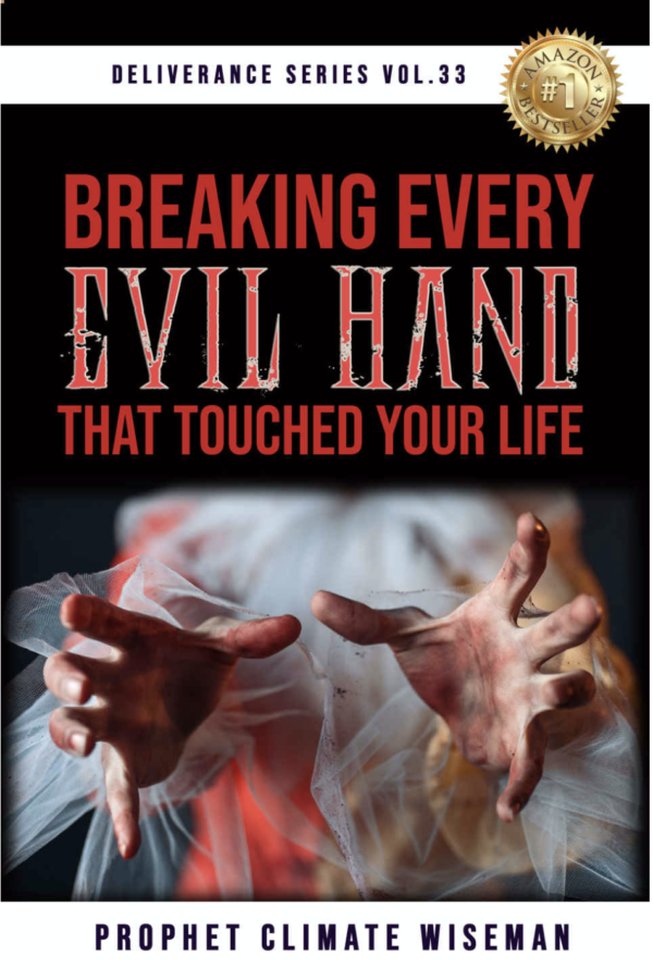 Breaking Every Evil Hand That Touched Your Life (Ebook)