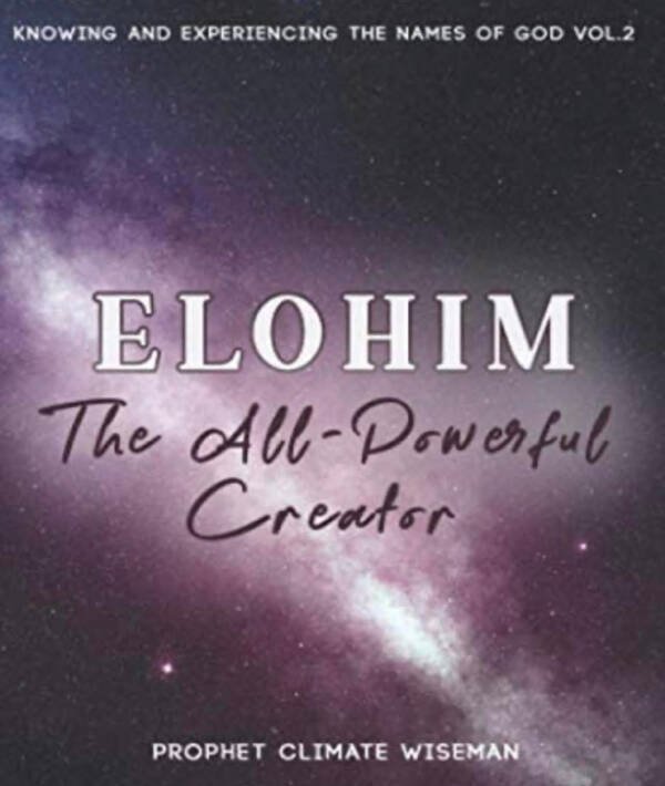 Elohim- The All Powerful Creator